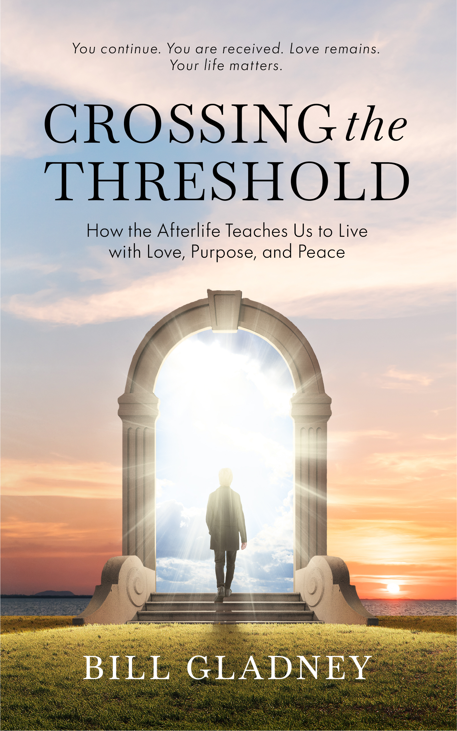 Crossing the Threshold book cover by Bill Gladney